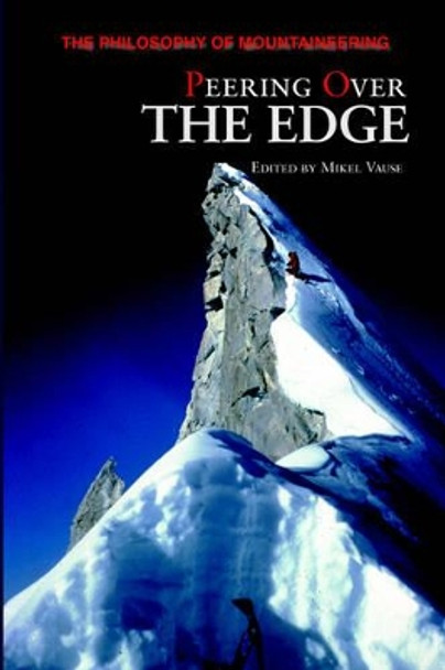 Peering Over the Edge by Mikel Vause 9781879415423