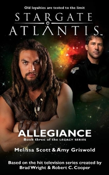 STARGATE ATLANTIS Allegiance (Legacy book 3) by Melissa Scott 9781905586561