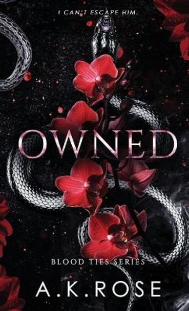 Owned by A K Rose 9781922933010