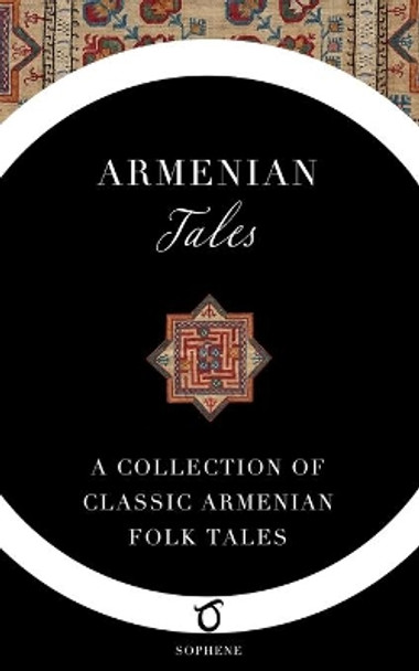 Armenian Tales by Z C Boyajian 9781925937077