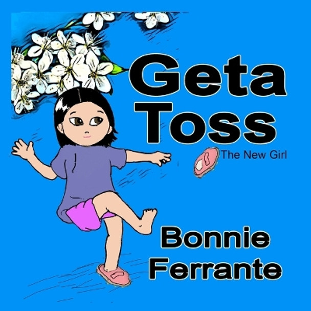 Geta Toss by Bonnie Ferrante 9781928064398