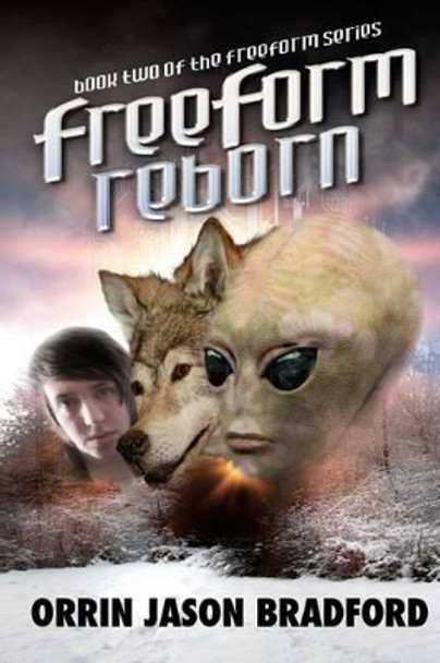 FreeForm Reborn: An Alien Invasion Science Fiction Thriller by Victor Habbick 9781930328433