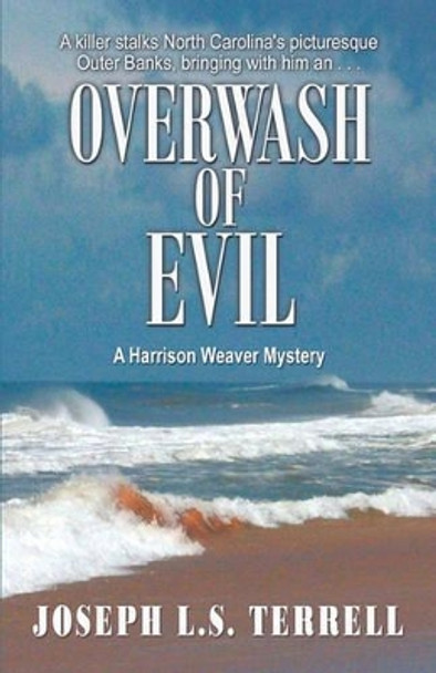 Overwash of Evil by Joseph L S Terrell 9781933523750