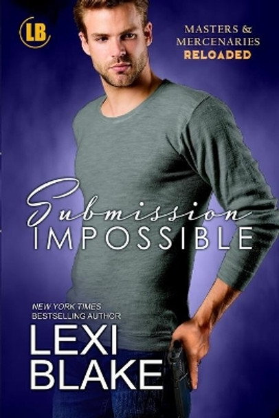 Submission Impossible by Lexi Blake 9781942297437