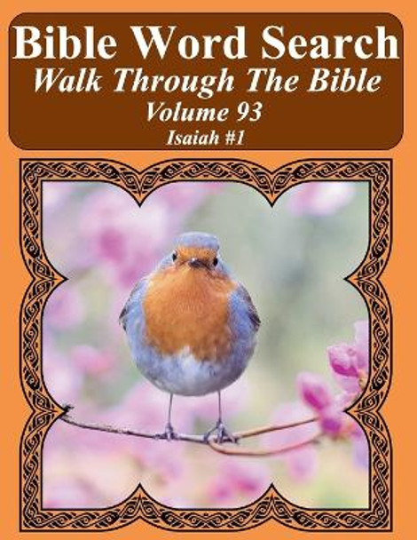 Bible Word Search Walk Through The Bible Volume 93: Isaiah #1 Extra Large Print by T W Pope 9781726313513