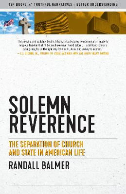 Solemn Reverence by Randall Balmer