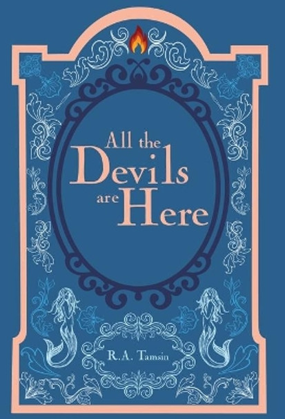 All The Devils Are Here by Renee a Tamsin 9781732677845