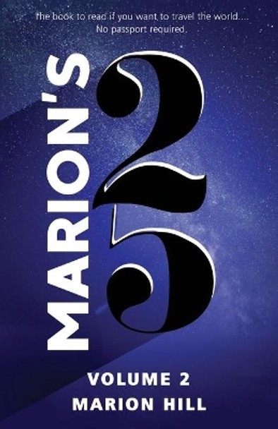 Marion's 25 Volume II by Marion Hill 9781734644500