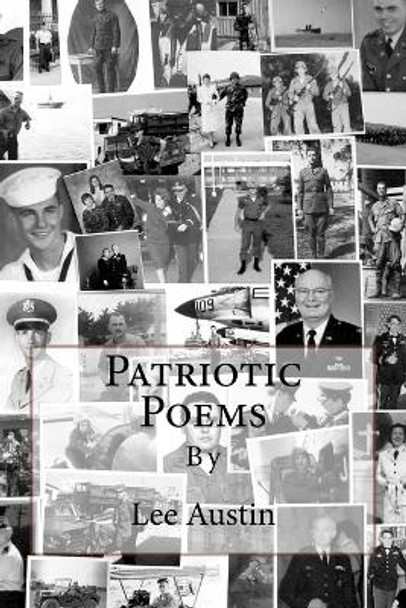 Patriotic Poems by Lee Austin 9781514875612