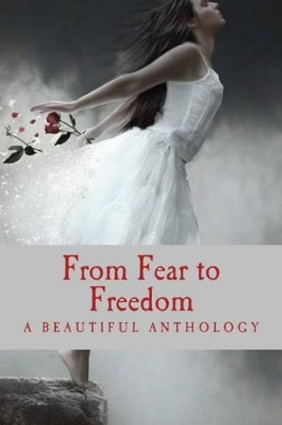 From Fear to Freedom by Teresa Hawley-Howard 9781539106081