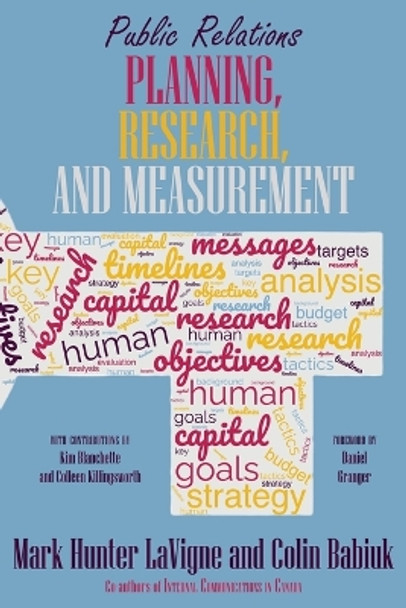 Public Relations Planning, Research, and Measurement by Mark Hunter LaVigne 9781772442854