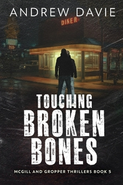 Touching Broken Bones by Andrew Davie 9784824187994