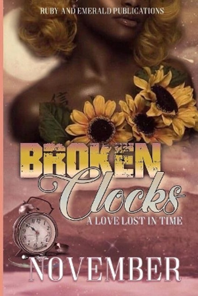 Broken Clocks: A Love Lost in Time by November 9781729531754