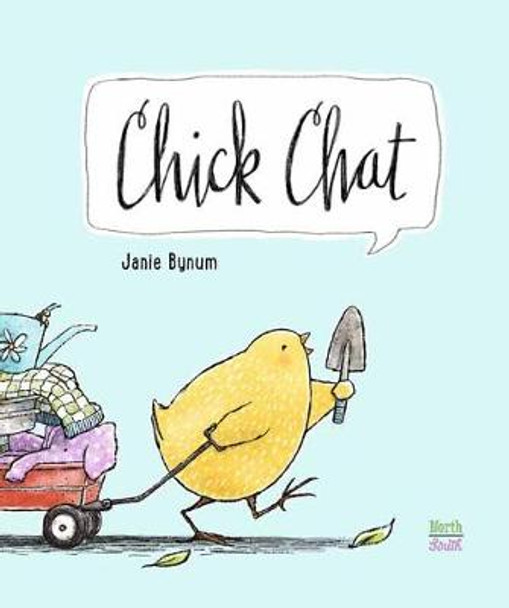 Chick Chat by Janie Bynum 