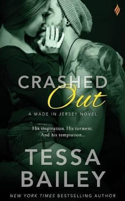 Crashed Out by Tessa Bailey 9781682810439