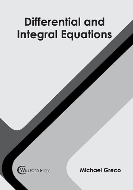 Differential and Integral Equations by Michael Greco 9781682855713