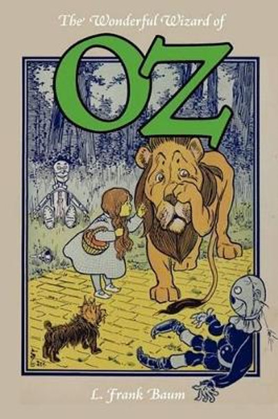 The Wonderful Wizard of Oz by L Frank Baum 9781434102805