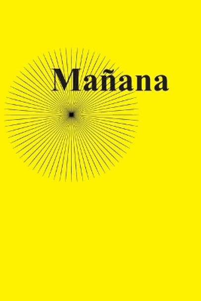 Manana by Gold Standard Books 9781693890086
