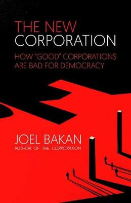 New Corporation by Joel Bakan