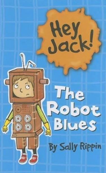 The Robot Blues by Sally Rippin 9781610671248