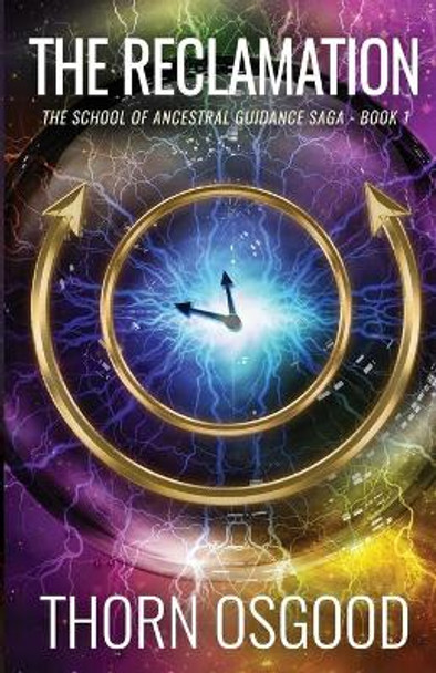 The Reclamation by Thorn Osgood 9781611143287