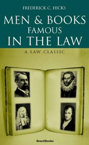 Men and Books Famous in the Law by Harlan Stone 9781587980596