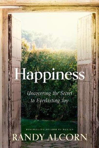 Happiness by Randy Alcorn 9781414389394