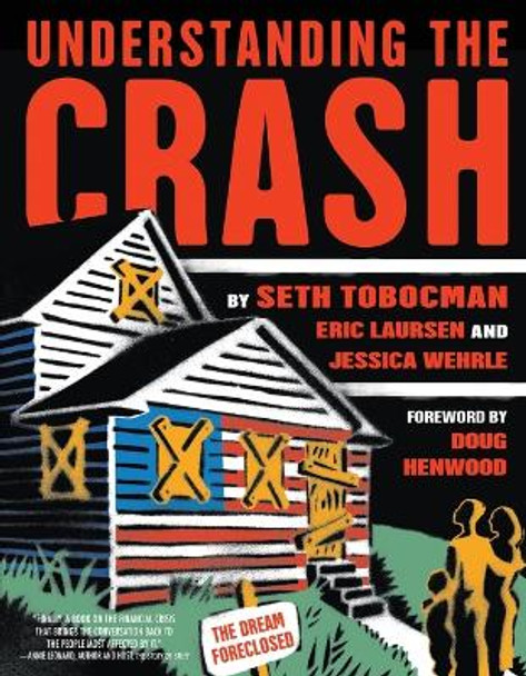 Understanding the Crash by Seth Tobocman 9781593762728