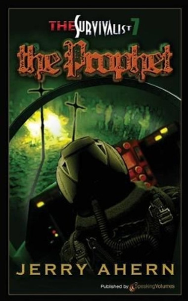 The Prophet: The Survivalist by Jerry Ahern 9781612322513