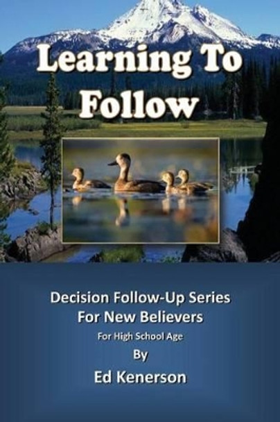 Learning to Follow by Ed Kenerson 9781630500054