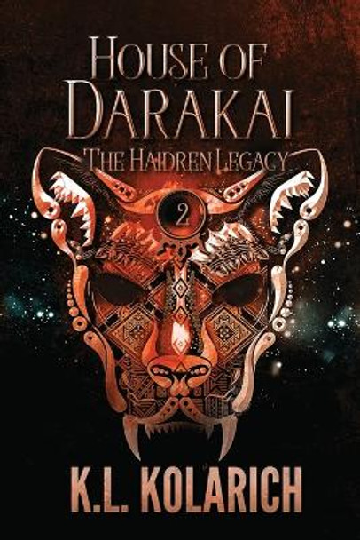 House of Darakai by K L Kolarich 9781735460659