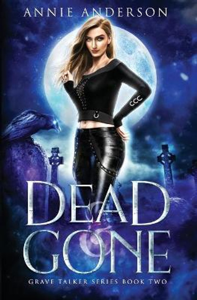 Dead and Gone by Annie Anderson 9781735607825