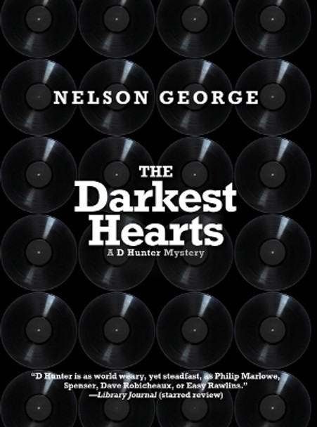 The Darkest Hearts by Nelson George 9781617758225