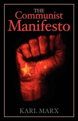 The Communist Manifesto by Friedrich Engels 9781619490017