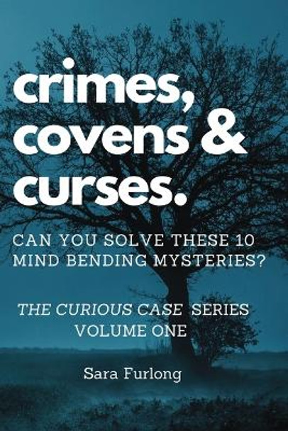 Crimes, Covens & Curses by Sara Furlong 9781738747207