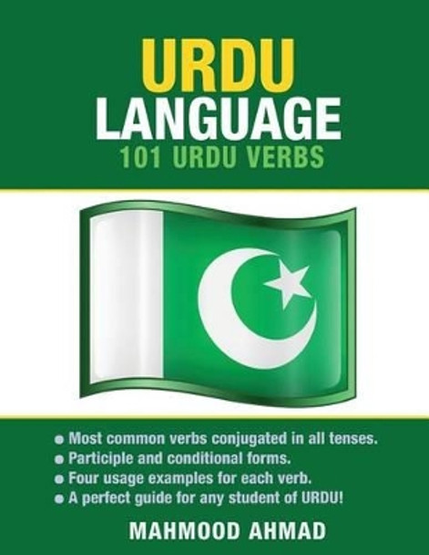 Urdu Language: 101 Urdu Verbs by Mahmood Ahmad 9781619494077