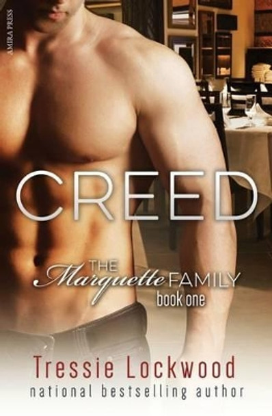 Creed (The Marquette Family Book One) by Tressie Lockwood 9781627620772