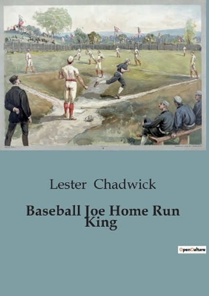 Baseball Joe Home Run King by Lester Chadwick 9791041847495