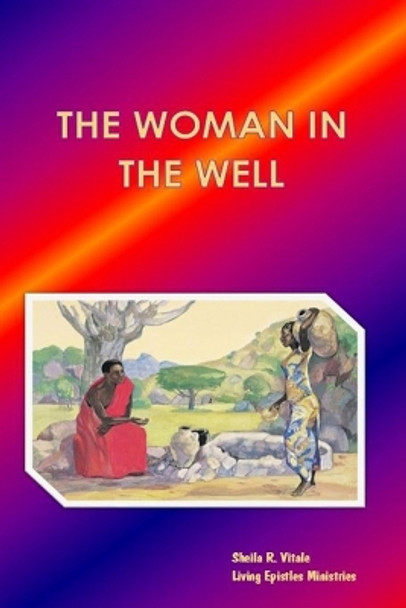 The Woman In The Well by Sheila R Vitale 9781539608097