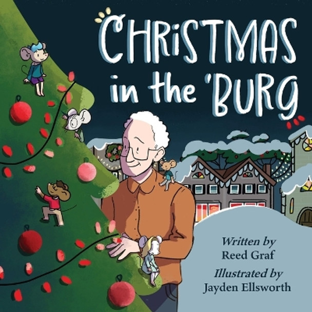 Christmas in the 'Burg by Reed Graf 9781645384588