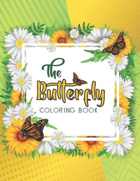 The Butterfly Coloring Book: Beautiful Butterfly Mandala Design Adult Coloring Book by Goldner-Darko Publications 9798588087506