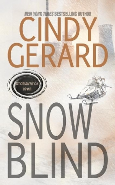 Snow Blind by Cindy Gerard 9781706167136