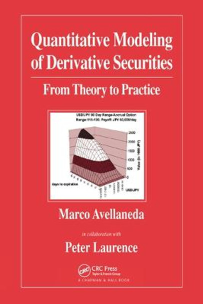 Quantitative Modeling of Derivative Securities: From Theory To Practice by Peter Laurence