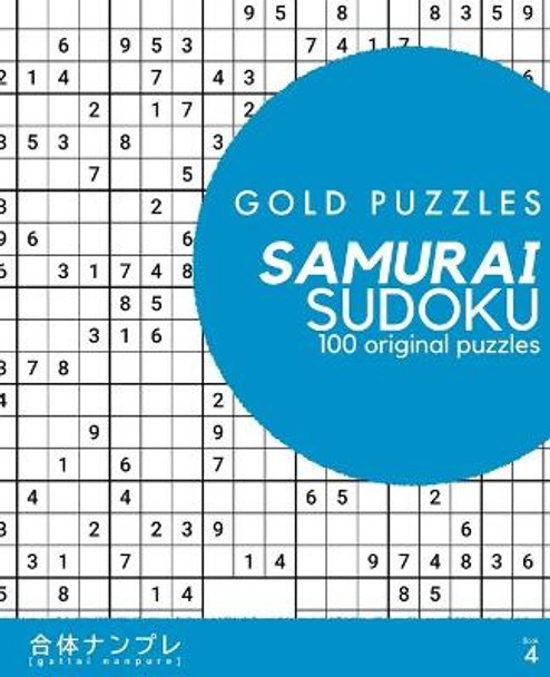 Gold Puzzles Samurai Sudoku Book 4: 100 multi-grid Samurai Sudoku puzzles - Medium to Hard difficulty - One per page - Perfect for seniors, adults, and clever kids by Gp Press 9798563730182