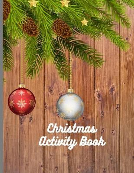 Christmas Activity book: Christmas Activity book, 116 pages,21,59x27,94cm, coloring, sudoku , Wordsearch, Mazes, with solutions, game book, merry christmas by Team Mrf Editions 9798573742953