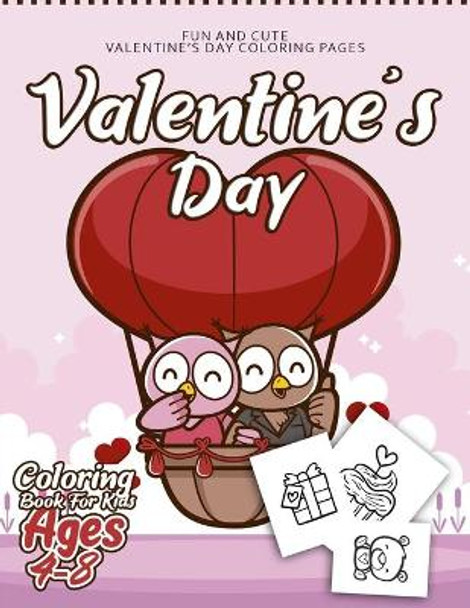 Valentine's day Coloring Book for Kids Ages 4-8: 50 Fun & Easy Valentines day Coloring Pages - Valentines day Gift for Kids, Toddlers and Preschool ( Valentines day for Kids ) by Ernest Creative Holidays Books 9798603380322