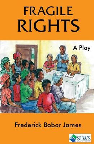 Fragile Rights by Frederick Bobor James 9789988869724