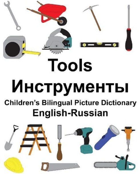 English-Russian Tools Children's Bilingual Picture Dictionary by Suzanne Carlson 9781986012416