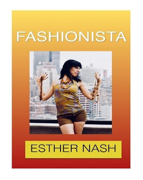 Fashionista by Shelly Nash 9781979283953