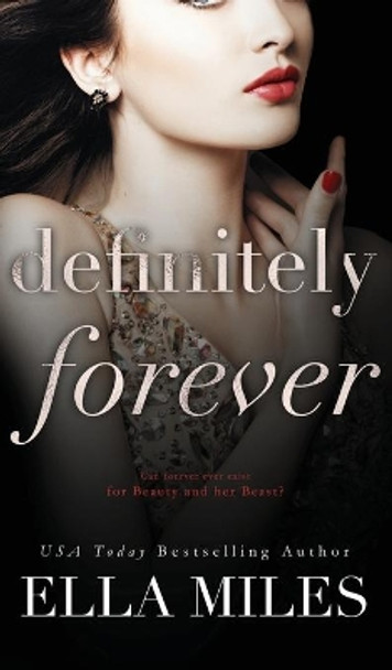 Definitely Forever by Ella Miles 9781951114480